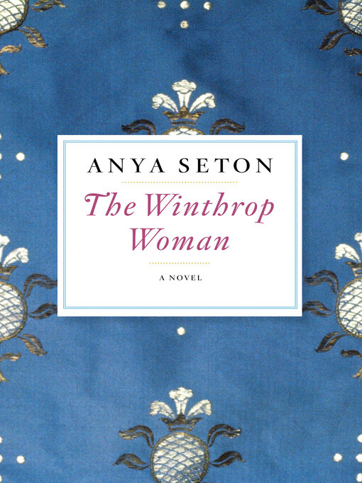 Title details for The Winthrop Woman by Anya Seton - Wait list